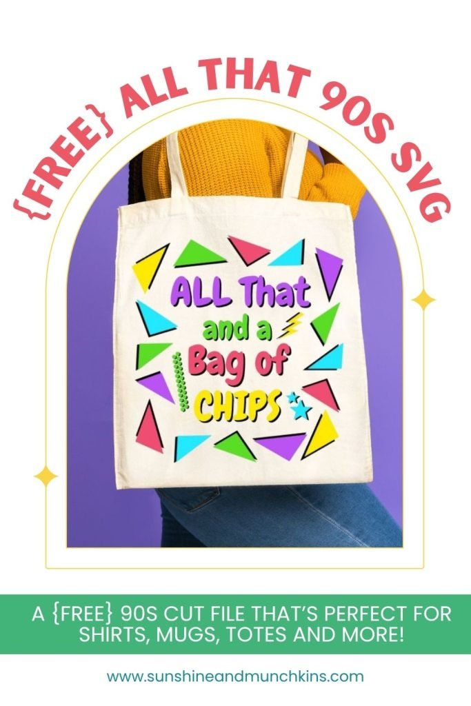 Bring back a little 90s nostalgia with this free “All That and a Bag of Chips” SVG. Perfect for shirts, totes, stickers, and more!