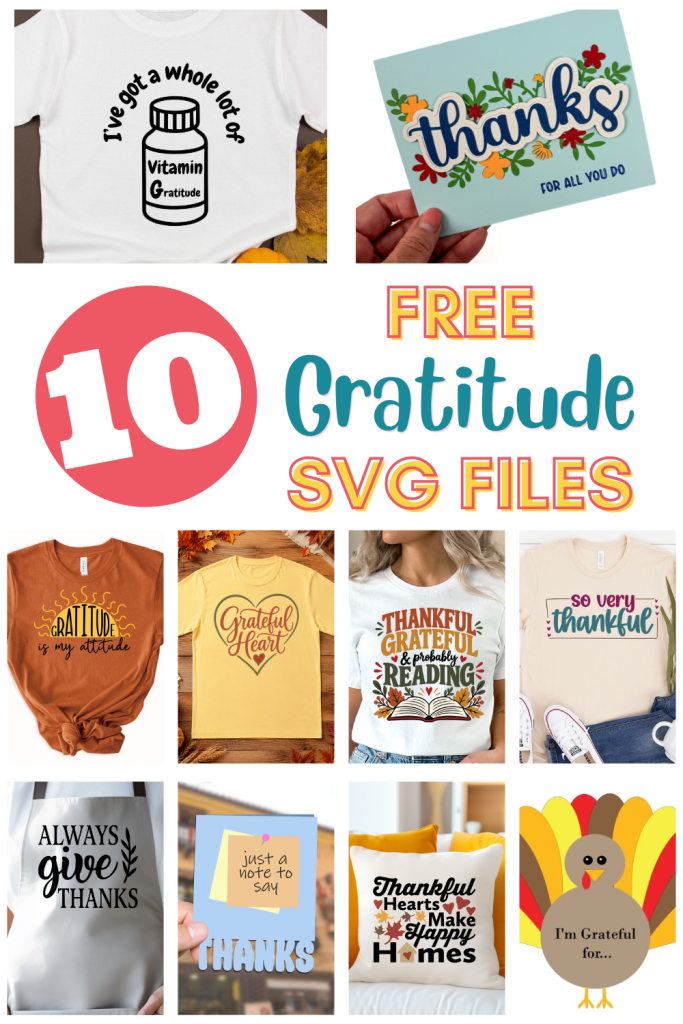 10 {FREE} Gratitude SVG Cut Files for Silhouette and Cricut